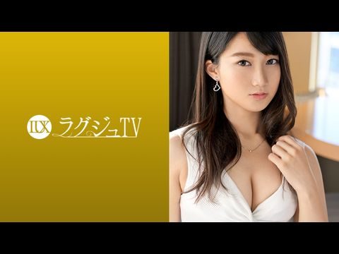 259LUXU-1076 ラグジュTV 1069 エロいスイッチが入った途端、小悪魔のような表情を浮かべねっとりとした舌使いを披露！止めどない快楽に感度が増した体が歓喜の反応を魅せる！海报剧照